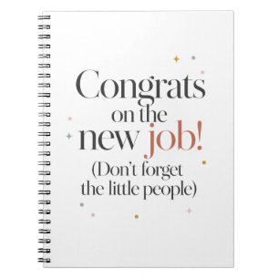Funny Congrats on the New Job Notebook
