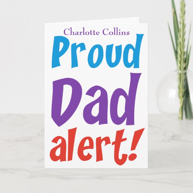 Funny Congratulations From Proud Dad Card (Front)