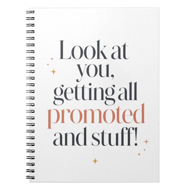 Funny Congratulations on Your Promotion Notebook (Front)