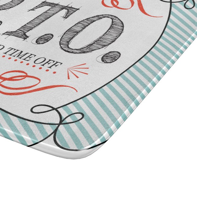Funny Congratulations Promoted to Pretend Time Off Cutting Board (Corner)