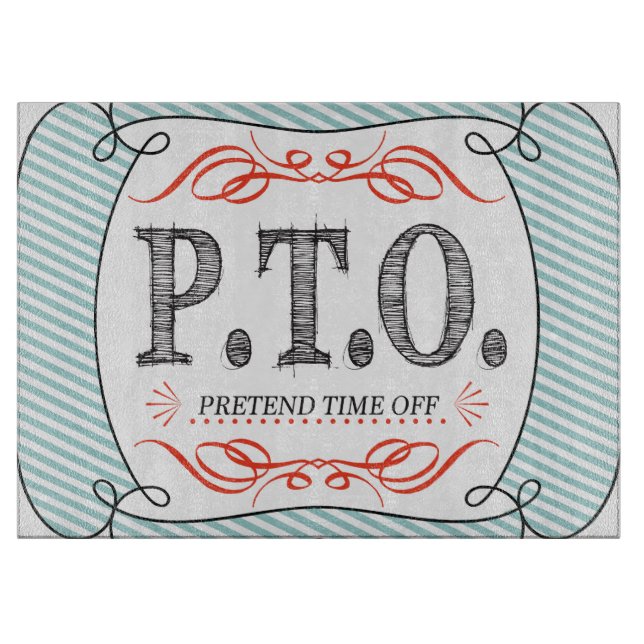 Funny Congratulations Promoted to Pretend Time Off Cutting Board (Front)