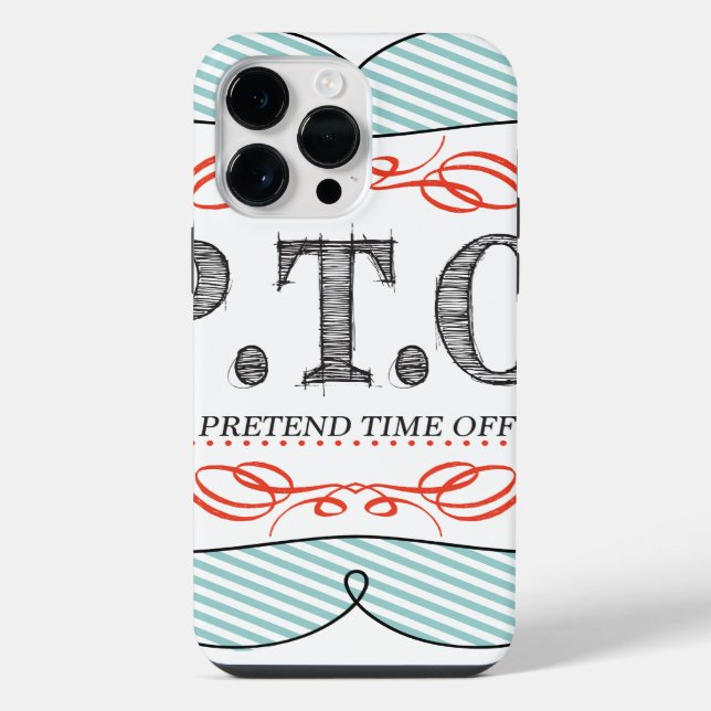 Funny Congratulations Promoted to Pretend Time Off iPhone Case (Back)