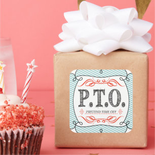 Funny Congratulations Promoted to Pretend Time Off Square Sticker