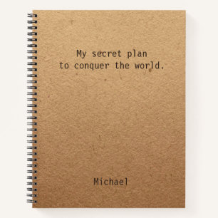 Funny Conquer The World Personalised Office Gift Notebook