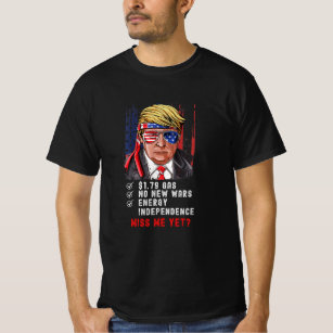 Funny Conservative Anti Biden Miss Me Yet T-Shirt