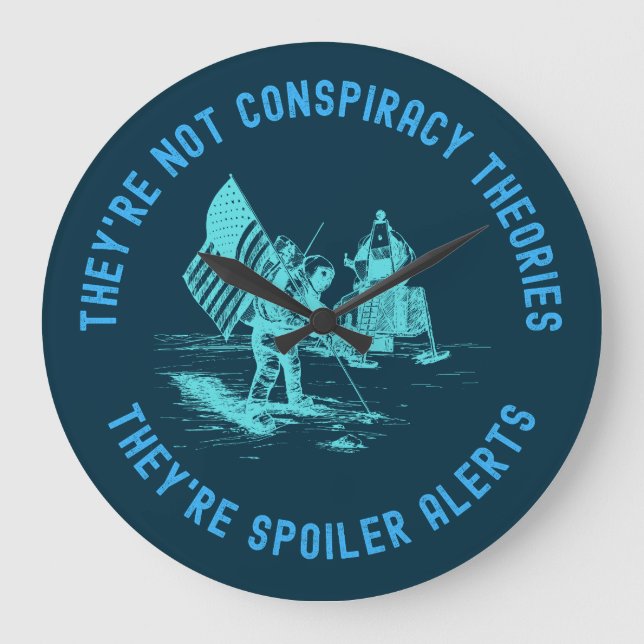 Funny Conspiracy Theory Moon Landing NASA Large Clock (Front)