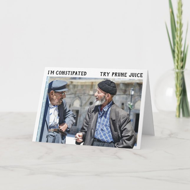 FUNNY CONSTIPATED OVER THE HILL BIRTHDAY CARDS (Front)