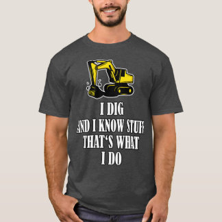 Funny Construction Worker Excavator T-Shirt