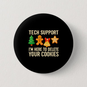 Funny Cookies Christmas Gingerbread Tech Suprt Men 6 Cm Round Badge