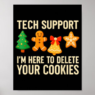 Funny Cookies Christmas Gingerbread Tech Suprt Men Poster