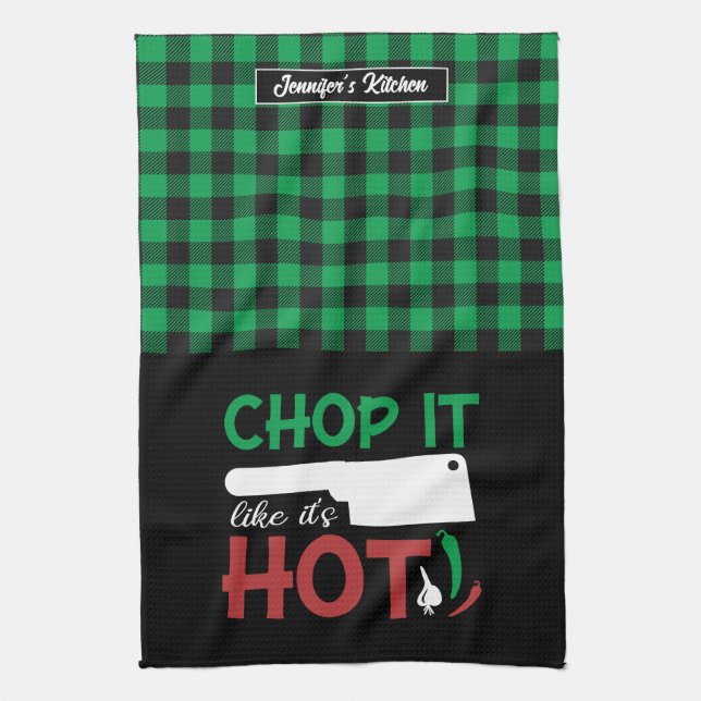 Funny Cooking Chop It Like It's Hot Red and Green Tea Towel (Vertical)
