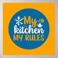 Funny Cooking My Kitchen My Rules Retro Food Art