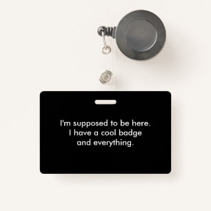 Funny Cool Badge and Everything ID Badge