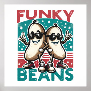 Funny Cool Beans Poster