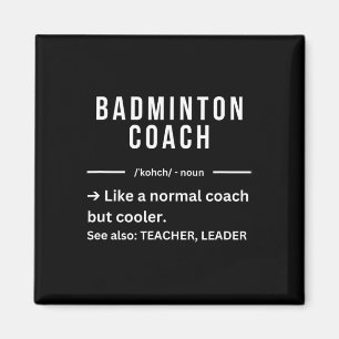Funny Cool Dminton Coach Quote Magnet