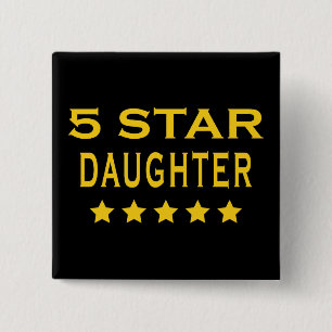 Funny Cool Gifts : Five Star Daughter 15 Cm Square Badge