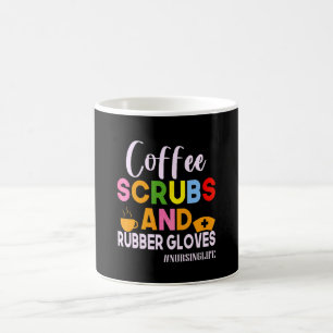 Funny Cool Nurse Quote Coffee Scrubs And Rubber Gl Mug