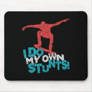 Funny Cool Skateboarding Quote Saying Mouse Pad