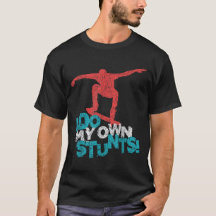 Funny Cool Skateboarding Quote Saying, Skateboarde T-Shirt