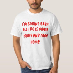 Funny Cool Slogan Design T-Shirt