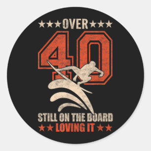 Funny Cool Surfer Dude Surfboard 40 Year Old Classic Round Sticker
