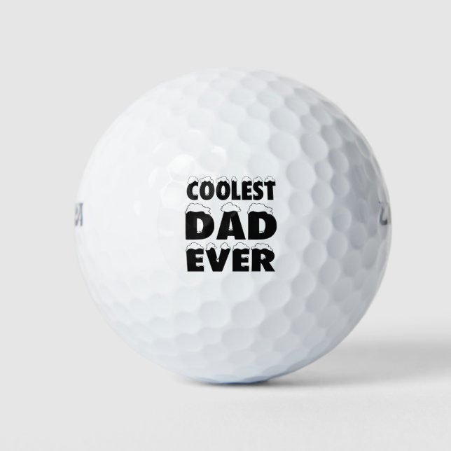 Funny Coolest Dad Ever Father's Day | Golf Balls (Front)