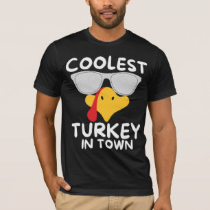 Funny Coolest Turkey in Town T-Shirt