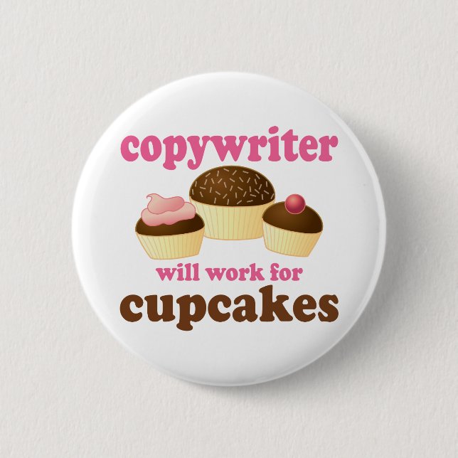 Funny Copywriter 6 Cm Round Badge (Front)
