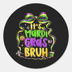 Funny Coquette Bow Cute Mardi Gras Yall Mardi Gras Classic Round Sticker