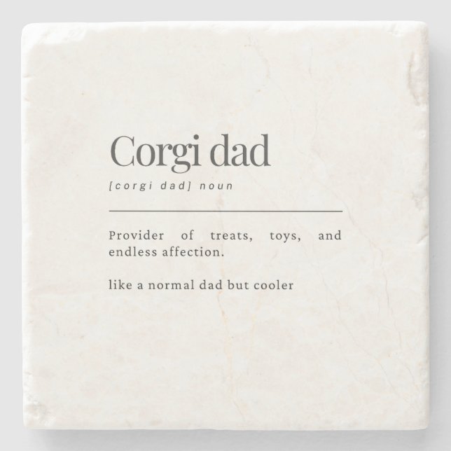 Funny Corgi Definition Corgi Dad Birthday Gift Stone Coaster (Front)
