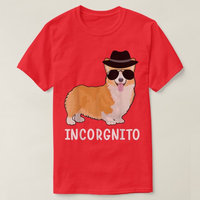 Funny Corgi Incorgnito Dog Lover  T-Shirt (Design Front)