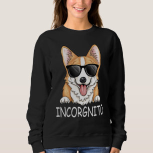 Funny Corgi Incorgnito Incognito Glasses Dad Dog L Sweatshirt