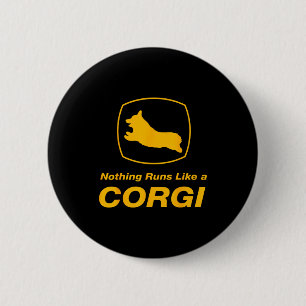 Funny Corgi - Nothing Runs Like A Corgi 6 Cm Round Badge