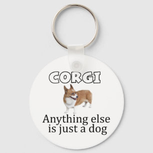 Funny Corgi Quote Key Ring