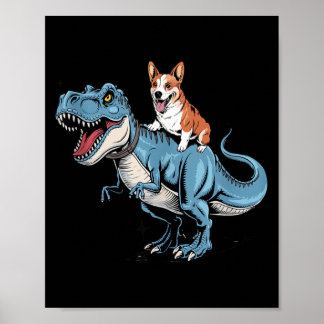 Funny Corgi Riding Dinosaur Men Women Dog Mum Dad Poster