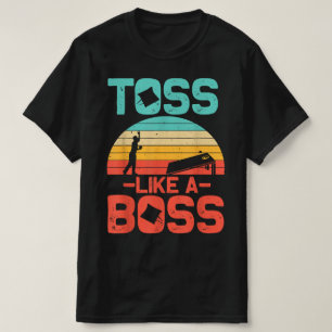 Funny Cornhole Gift Cool Cornhole Toss Like A Boss T-Shirt