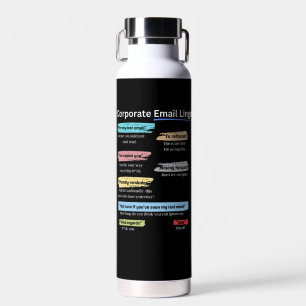 Funny Corporate email lingo Water Bottle