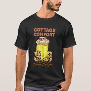 Funny Cottage Cheese Cookies Quotes Saying Food Ch T-Shirt