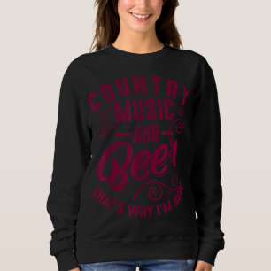 Funny Country Music And Beer Cute Singer Alcohol L Sweatshirt
