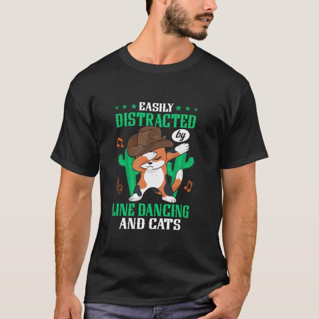 Funny Country Music Distracted By Line Dancing And T-Shirt (Front)