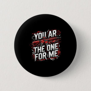 Funny couple matching valentine ar the one for 6 cm round badge