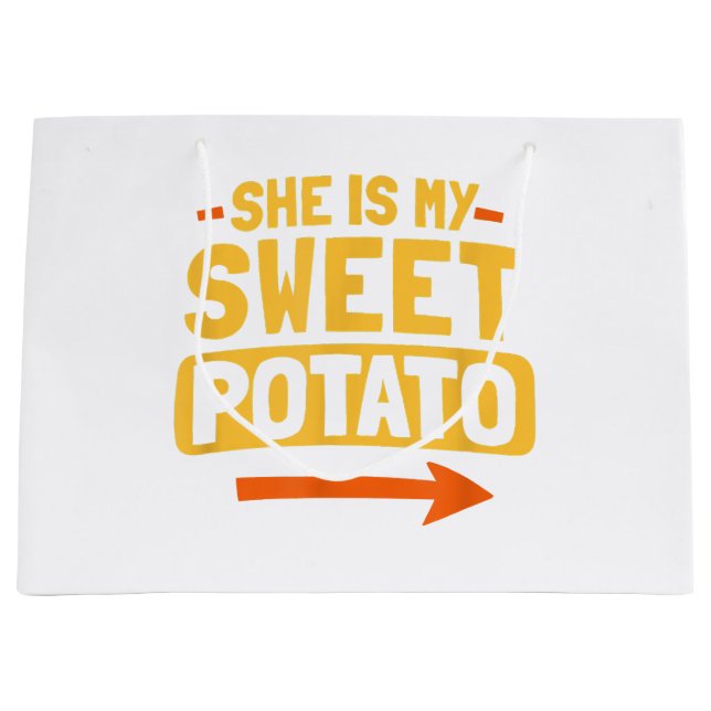 Funny Couples Matching She Is My Sweet Potato Shir Large Gift Bag (Front)