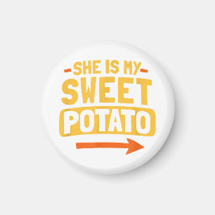 Funny Couples Matching She Is My Sweet Potato Shir Magnet