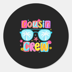 Funny cousin crew summer vacation trip beach classic round sticker