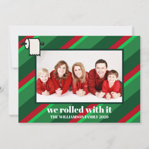 Funny Covid Christmas We Rolled With It Holiday Card