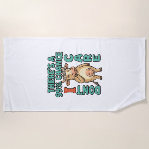 Funny Cow 99% Chance I Dont Care Vintage Graphic_1 Beach Towel