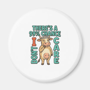Funny Cow 99% Chance I Dont Care Vintage Graphic_1 Magnet