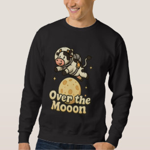 Funny Cow Astronaut Space Pun Over the Mooon Farme Sweatshirt