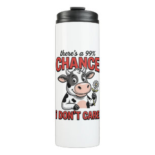 Funny Cow Chance I Don’t Care Vintage Thermal Tumbler