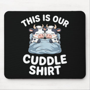 Funny Cow Couple Idea This Is Our Cuddle  Mouse Pad